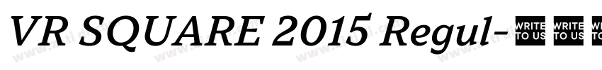 VR SQUARE 2015 Regul字体转换